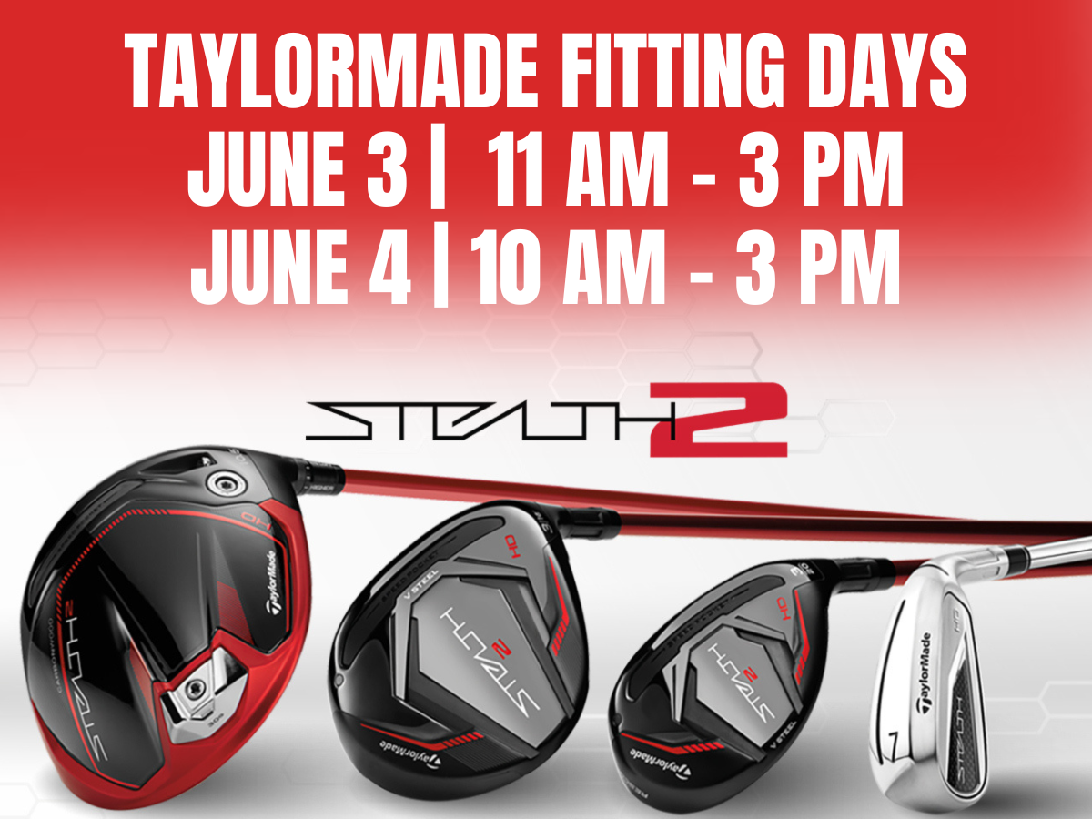 Taylormade Fitting Days